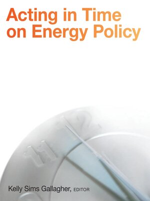 cover image of Acting in Time on Energy Policy